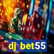 dj bet55